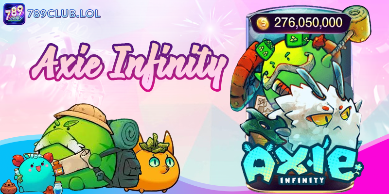 Axie Infinity 789Club