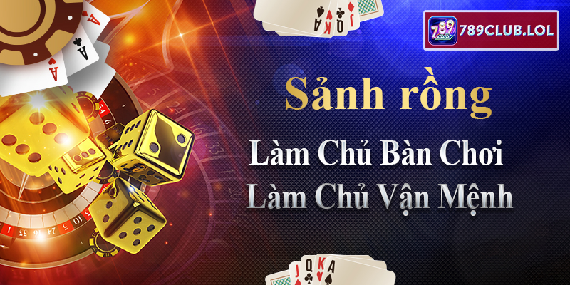 Quyền Năng của Sảnh rồng: Làm Chủ Bàn Chơi, Làm Chủ Vận Mệnh.